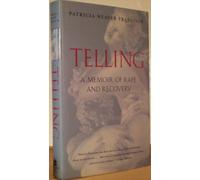 Telling: A Memoir of Rape and Recovery