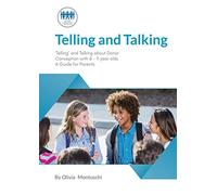 Telling and Talking with 8-11 Year Olds