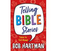 Telling Bible Stories: Tales to Tell Aloud