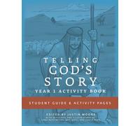 Telling God′s Story - Student Guide and Activity Pages, Year One: Student Guide & Activity Pages: 0