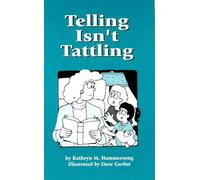 Telling Isn't Tattling