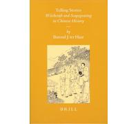 Telling Stories: Witchcraft and Scapegoating in Chinese History