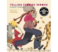 Telling Stories Wrong