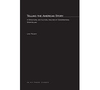 Telling the American Story - A Structural and Cultural Analysis of Conversational Storytelling (The MIT Press)