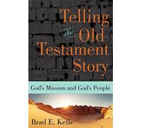 Telling the Old Testament Story: God's Mission and God's People