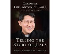 Telling the Story of Jesus: Word-Communion-Mission
