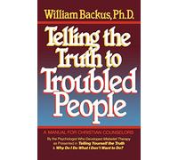 Telling the Truth to Troubled People