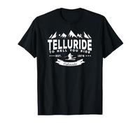 Telluride - to Hell You Ride - Ski Shirt T-Shirt