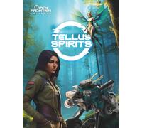 TELLUS SPIRITS (THE OPEN FRONTIER UNIVERSE)