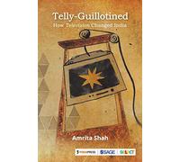 Telly-Guillotined: How Television Changed India