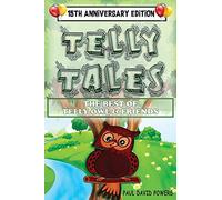Telly Tales: The Best of Telly Owl & Friends! (15th Anniversary Edition)
