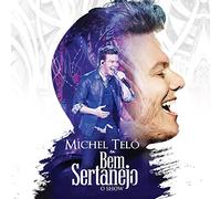 Telo, Michel - Bem Sertanejo - O Show