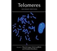 Telomeres: 45 (Cold Spring Harbor Monograph Series): No. 45