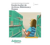 Temario 3 Escala Auxiliar de Archivos, Bibliotecas y Museos de la Universidad de Santiago de Compostela