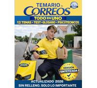 TEMARIO CORREOS ACTUALIZADO- VERSIÓN OPTIMIZADA DE REPASO COMPLETO 12 TEMAS + TEST + GLOSARIO + PSICOTÉCNICOS: Todo lo que necesitas para el examen, ... INCLUYE GLOSARIOS, TEST Y... ¡MUCHO MÁS!)