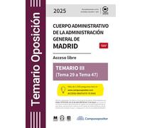 TEMARIO: Cuerpo administrativo de la Administración general de Madrid. 2025. TOMO III