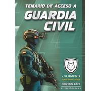 Temario de acceso a Guardia Civil (volumen 2): Impreso en Color