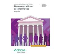 Temario y Supuestos prácticos (bloque III) Técnicos Auxiliares de Informática de la Administración General del Estado