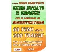 Temi svolti e tracce per il concorso in magistratura