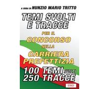 Temi svolti e tracce per il concorso nella carriera prefettizia