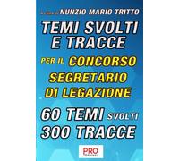 Temi svolti e tracce per il concorso per Segretario di legazione
