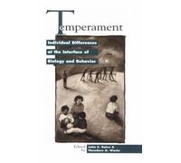 Temperament: Individual Differences at the Interface of Biology and Behavior (Apa Science Volumes)