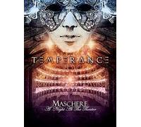 TEMPERANCE - MASCHERE: A NIGHT AT THE THEATER (2 DVD)