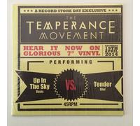 TEMPERANCE MOVEMENT - UP IN THE SKY / TENDER 7" EARACHE RECORDS RSD 2014