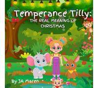 Temperance Tilly:: The Real Meaning of Christmas (Temperance Tilly Jungle Series)