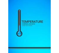 Temperature Control Log Book: Fridge, Freezer & Food Temperature Organiser | Food Hygiene Safety - Over 100 Pages