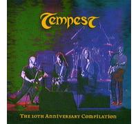 Tempest - Tempest 10th Anniversary
