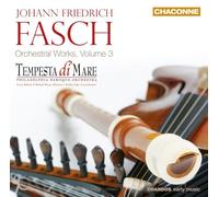 Tempesta Di Mare - Fasch: Orchestral Works Volume 3