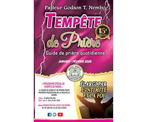 Tempête de prière - Janvier & Février 2026: Élargi par l'intimité et la foi