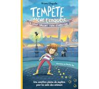 Tempête mène l'enquête: Une aventure pleine de mystère pour les amis des animaux