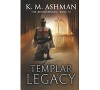 Templar Legacy: The Search for the Shroud (The Brotherhood)