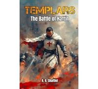 Templars: the Battle of Hattin