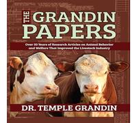 Temple Grandin Grandin Papers: Over 50 Years of Research on Animal Behavior and Temple Grandin Multicolor