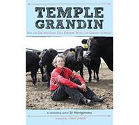 Temple Grandin: How the Girl Who Loved Cows Embraced Autism and Changed the World