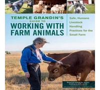 Temple Grandin 's Guide to Working with Farm Animals Paperback Book in White Temple Grandin White