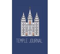Temple Journal: LDS Temple Journal for Remembering Temple Attendance, Experiences, and Impressions | Blue Cover