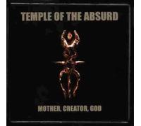 Temple Of The Absurd - Mother Creato [German Import]