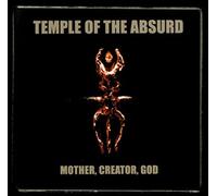 Temple of the Absurd - Mother,Creator,God [Vinyl LP] [VINYL]