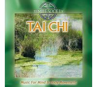 Temple Society - Tai Chi - Music For Mind & Body Movement