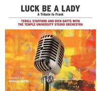 Temple University Studio Orchestra - Luck Be A Lady: A Tribute To Frank