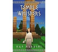 Temple Whispers: Solstice of Murder: 5 (Petrina Pappas Mysteries)