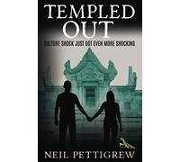 Templed Out: Romance and culture shock in Thailand