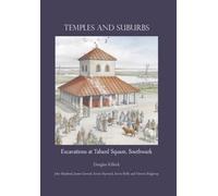 Temples and Suburbs: Excavations at Tabard Square, Southwark