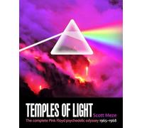 Temples Of Light: The complete Pink Floyd psychedelic odyssey 1965-1968: 1