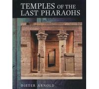Temples of the Last Pharaohs