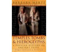 Temples, Tombs, and Hieroglyphs: A Popular History of Ancient Egypt